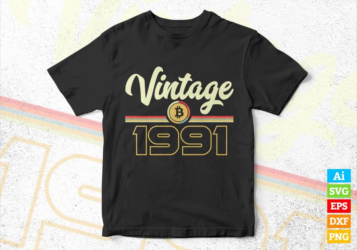 Vintage 1991 of 31st Birthday for Bitcoin Lovers Editable Vector T-shirt Design in Ai Svg Png Files