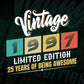 Vintage 1997 Limited Edition 25 Years of Being Awesome Birthday Editable T shirt Design Svg File