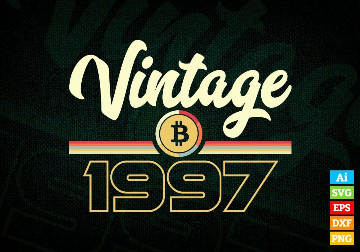 Vintage 1997 of 25th Birthday for Bitcoin Lovers Editable Vector T-shirt Design in Ai Svg Png Files