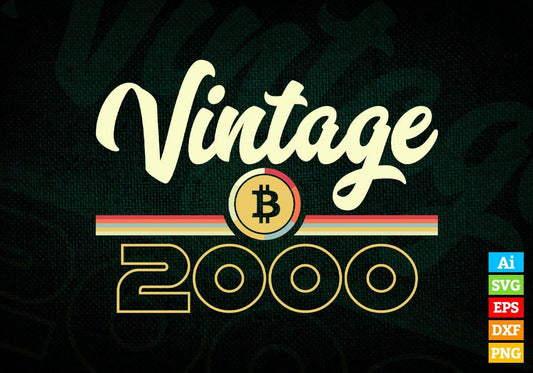Vintage 2000 of 22nd Birthday for Bitcoin Lovers Editable Vector T-shirt Design in Ai Svg Png Files