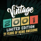 Vintage 2001 Limited Edition 21 Years of Being Awesome Birthday Editable T shirt Design Svg File