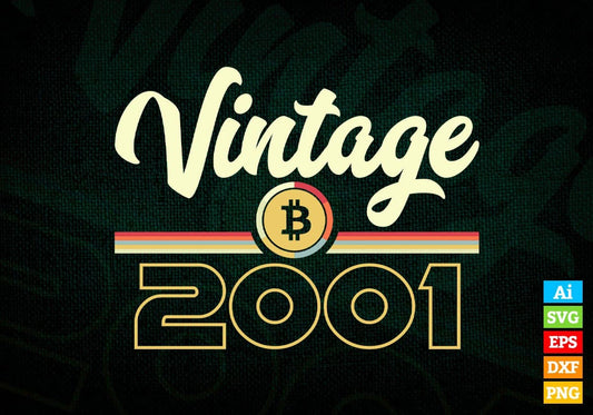 Vintage 2001 of 21st Birthday for Bitcoin Lovers Editable Vector T-shirt Design in Ai Svg Png Files