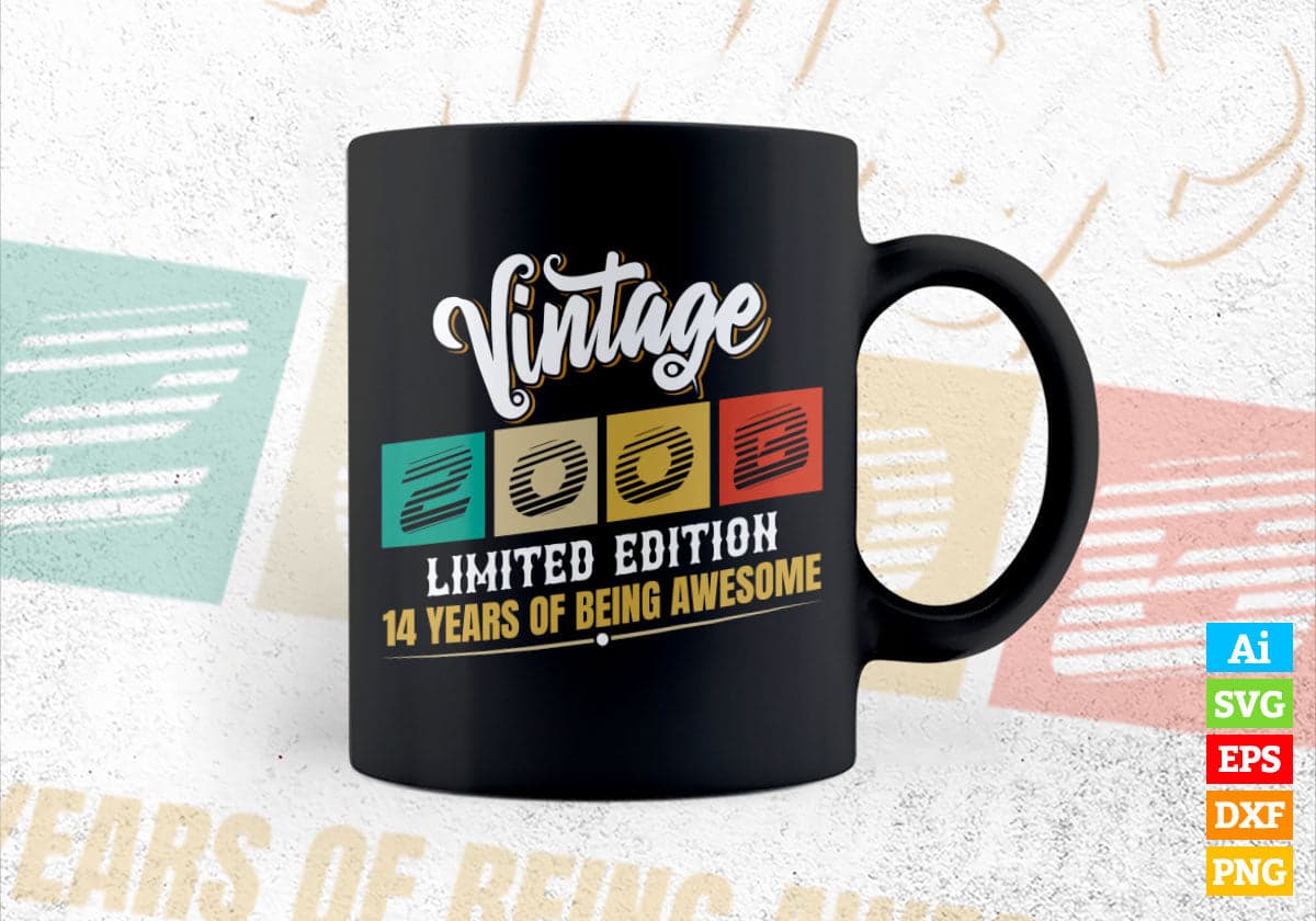 Vintage 2008 Limited Edition 14 Years of Being Awesome Birthday Editable T shirt Design Svg File