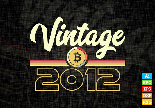 Vintage 2012 of 10th Birthday for Bitcoin Lovers Editable Vector T-shirt Design in Ai Svg Png Files