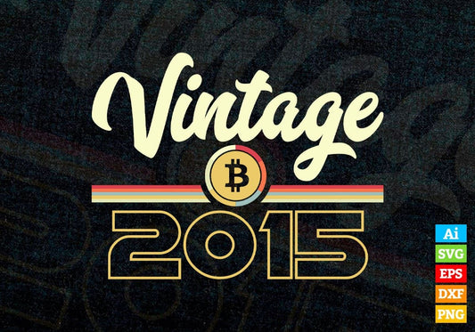 Vintage 2015 of 7th Birthday for Bitcoin Lovers Editable Vector T-shirt Design in Ai Svg Png Files