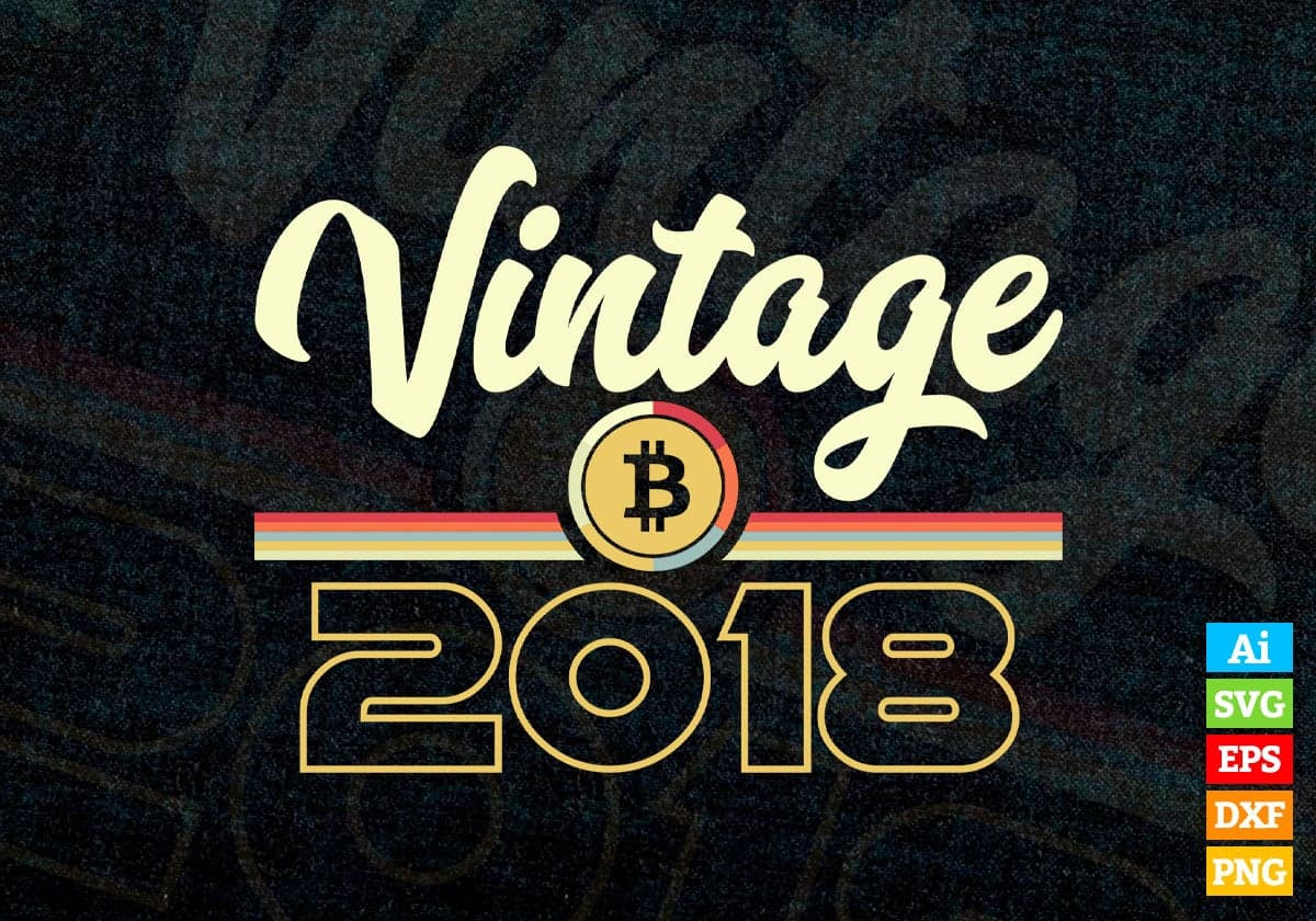 Vintage 2018 of 4th Birthday for Bitcoin Lovers Editable Vector T-shirt Design in Ai Svg Png Files