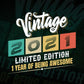 Vintage 2021 Limited Edition 1 Year of Being Awesome Birthday Editable T shirt Design Svg File