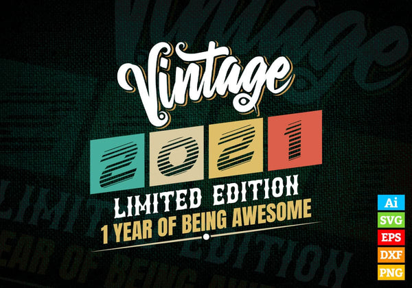 products/vintage-2021-limited-edition-1-year-of-being-awesome-birthday-editable-t-shirt-design-svg-503.jpg
