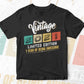 Vintage 2021 Limited Edition 1 Year of Being Awesome Birthday Editable T shirt Design Svg File