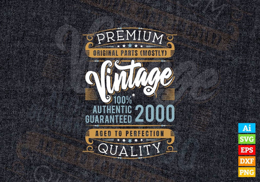 Vintage 22nd Birthday 2000 Aged To Perfection Editable Vector T shirt Design Svg Png files