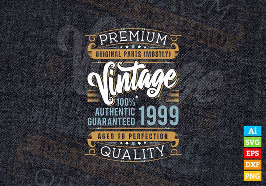 Vintage 23rd Birthday 1999 Aged To Perfection Editable Vector T shirt Design Svg Png files