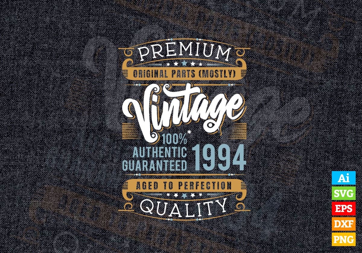 Vintage 28th Birthday 1994 Aged To Perfection Editable Vector T shirt Design Svg Png files