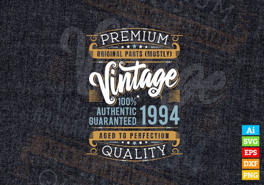 Vintage 28th Birthday 1994 Aged To Perfection Editable Vector T shirt Design Svg Png files
