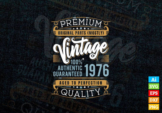 Vintage 46th Birthday 1976 Aged To Perfection Editable Vector T shirt Design Svg Png files