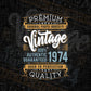 Vintage 48th Birthday 1974 Aged To Perfection Editable Vector T shirt Design Svg Png files