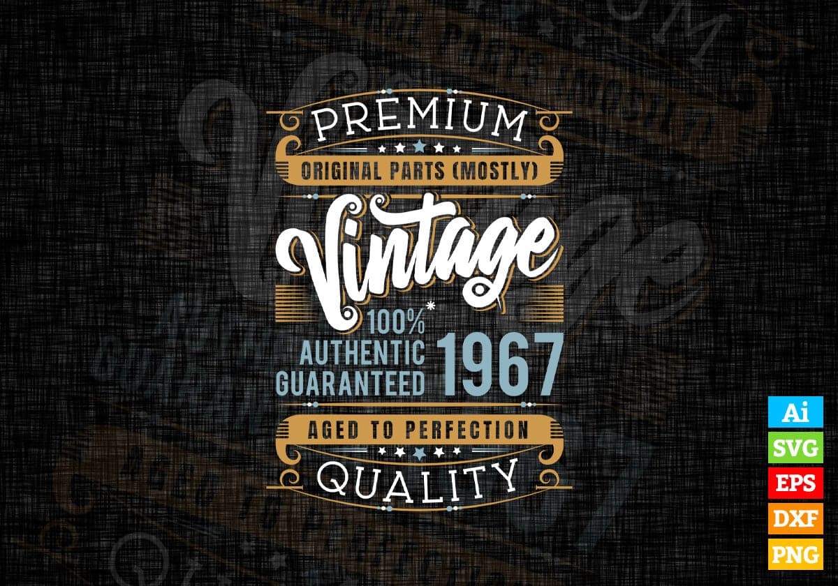 Vintage 55th Birthday 1967 Aged To Perfection Editable Vector T shirt Design Svg Png files
