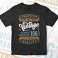 Vintage 61st Birthday 1961 Aged To Perfection Editable Vector T shirt Design Svg Png files