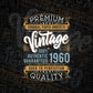 Vintage 62nd Birthday 1960 Aged To Perfection Editable Vector T shirt Design Svg Png files