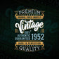 Vintage 70th Birthday 1952 Aged To Perfection Editable Vector T shirt Design Svg Png files