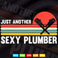 Vintage Funny Just Another Sexy Plumber Plumbing Svg Png Cut Files.