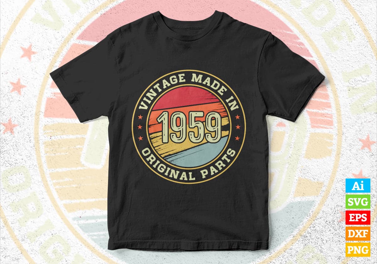 Vintage Made In 1959 Original Parts 63rd Birthday Editable Vector T-shirt Design in Ai Svg Png Files