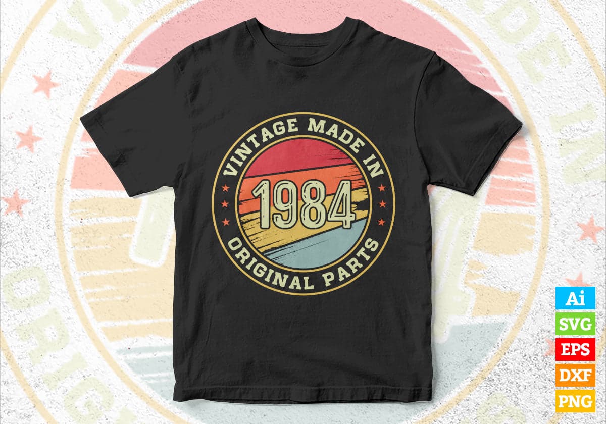 Vintage Made In 1984 Original Parts 38th Birthday Editable Vector T-shirt Design in Ai Svg Png Files
