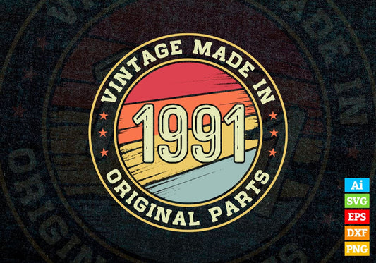 Vintage Made In 1991 Original Parts 31st Birthday Editable Vector T-shirt Design in Ai Svg Png Files