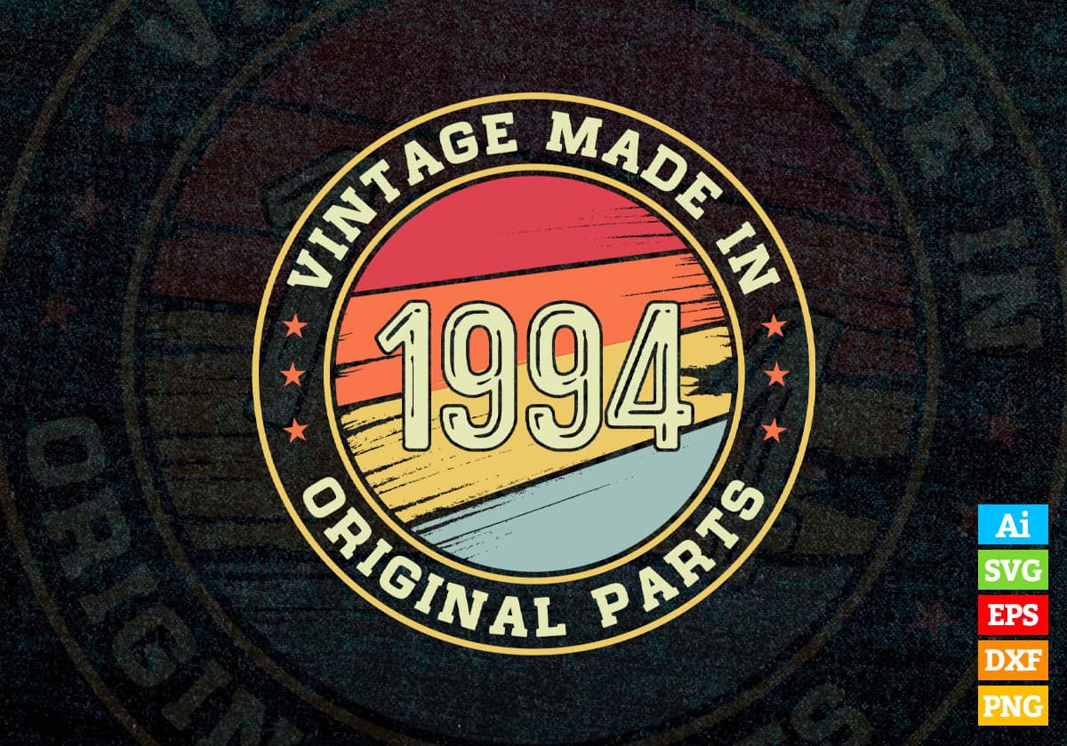 Vintage Made In 1994 Original Parts 28th Birthday Editable Vector T-shirt Design in Ai Svg Png Files