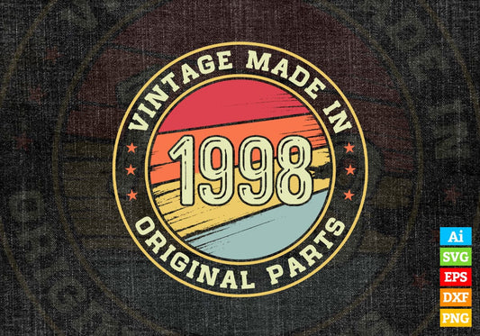 Vintage Made In 1998 Original Parts 24th Birthday Editable Vector T-shirt Design in Ai Svg Png Files