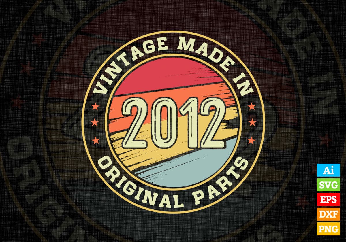 Vintage Made In 2012 Original Parts 10th Birthday Editable Vector T-shirt Design in Ai Svg Png Files