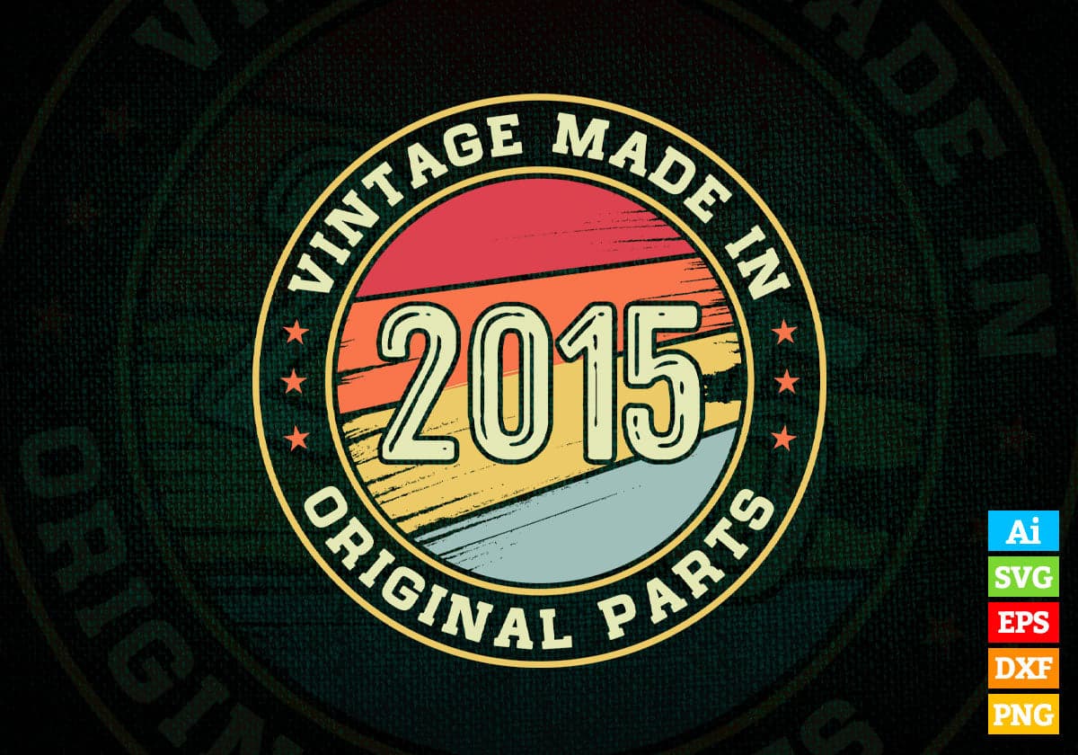 Vintage Made In 2015 Original Parts 7th Birthday Editable Vector T-shirt Design in Ai Svg Png Files
