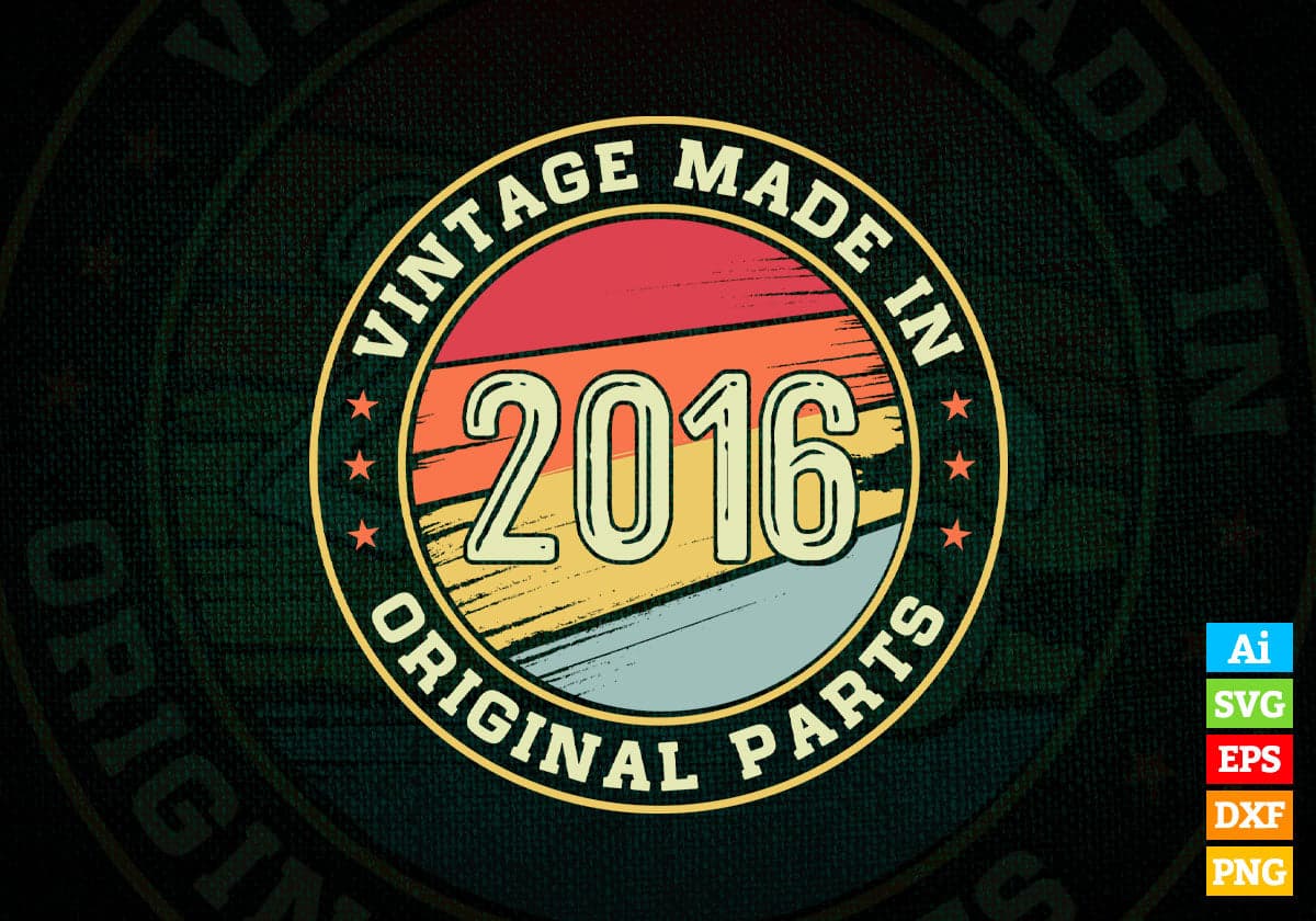 Vintage Made In 2016 Original Parts 6th Birthday Editable Vector T-shirt Design in Ai Svg Png Files