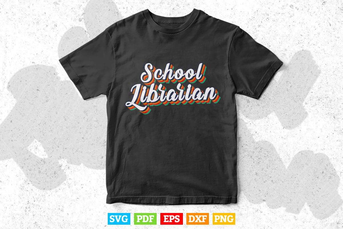 Vintage School Librarian Teacher Squad Back To School Gifts Svg Png Cut Files.