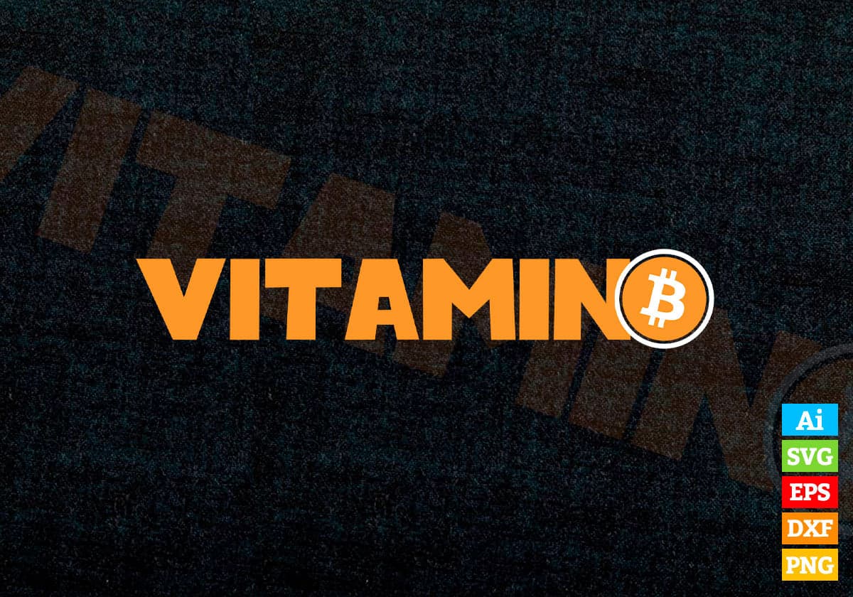 Vitamin B for Bitcoin Funny Vintage Editable Vector T-shirt Design in Ai Svg Files