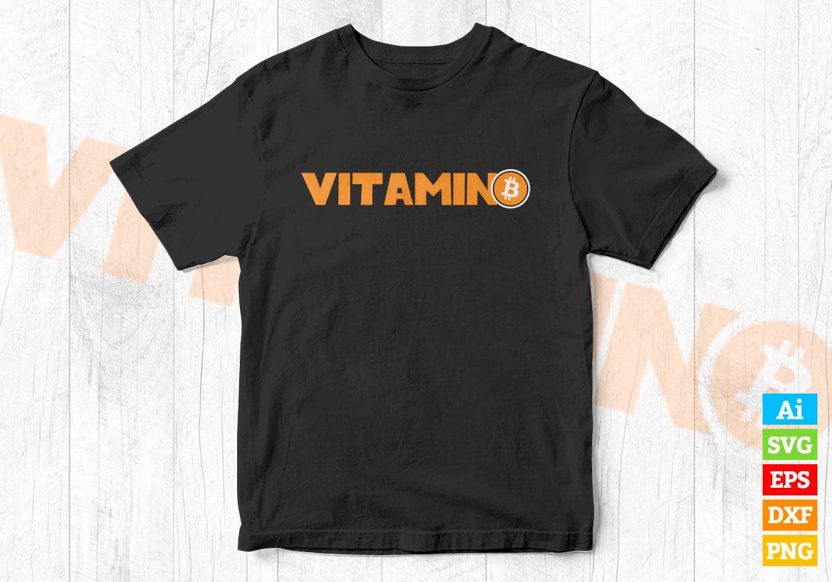 Vitamin B for Bitcoin Funny Vintage Editable Vector T-shirt Design in Ai Svg Files