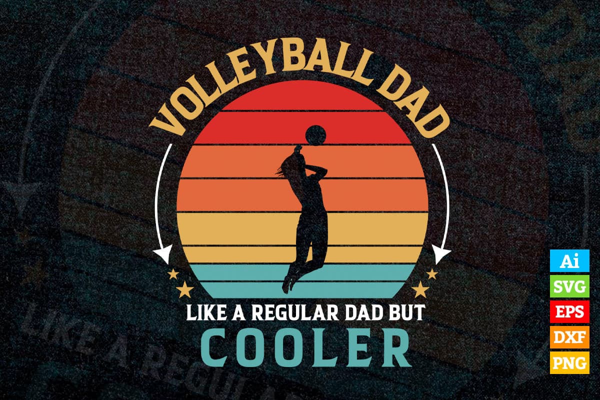 Volleyball Dad Vintage Retro Gift For Father's Day Vector T shirt Design in Ai Png Svg Files