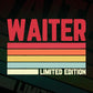 Waiter Limited Edition Editable Vector T-shirt Designs Png Svg Files