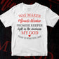 Way Maker Miracle Worker My God Editable Vector T-shirt Design in Ai Svg Png Files