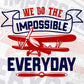 We Do The Impossible Every Day Air Force Editable Vector T shirt Designs In Svg Png Printable Files