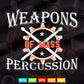 Weapons of Mass Percussion Drumming Drumsticks Svg Cut Files.