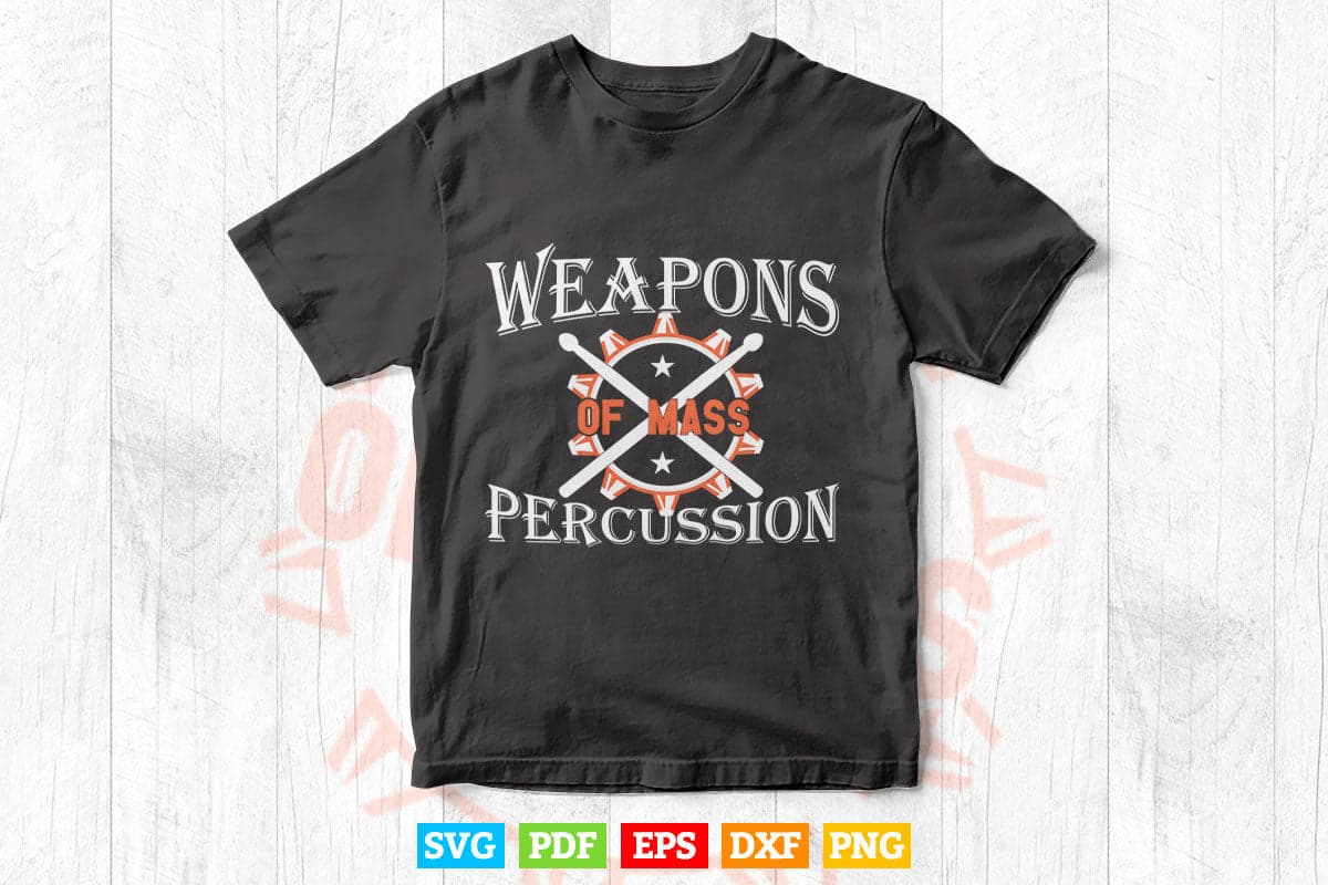 Weapons of Mass Percussion Drumming Drumsticks Svg Cut Files.