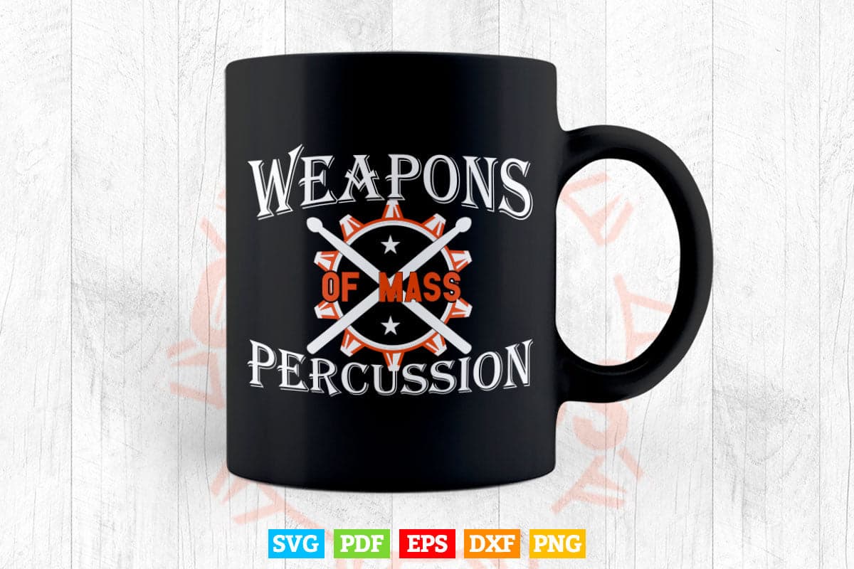 Weapons of Mass Percussion Drumming Drumsticks Svg Cut Files.