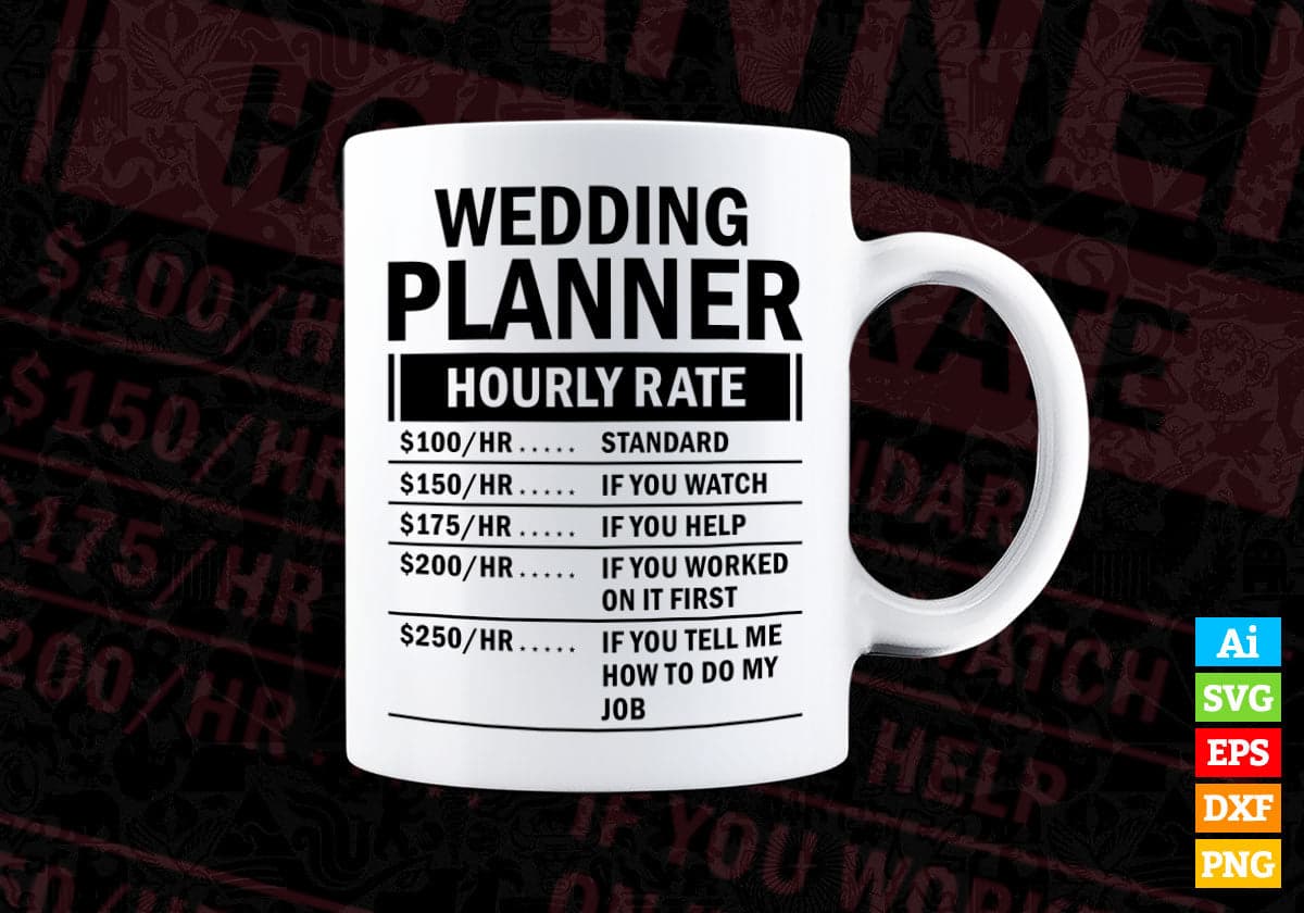 Wedding Planner Hourly Rate Editable Vector T-shirt Design in Ai Svg Files