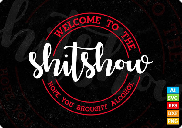 products/welcome-to-the-shit-show-editable-vector-t-shirt-design-in-ai-svg-png-files-557.jpg