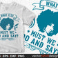 What Else Do And Say Afro Editable T shirt Design In Svg Print Files
