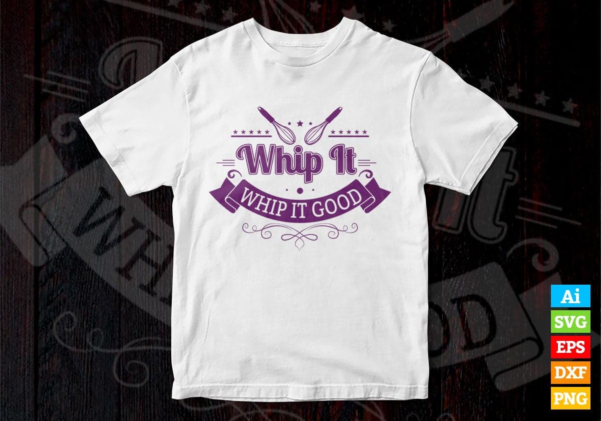 Whip It Whip It Good Vector T-shirt Design in Ai Svg Png Files