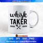 Whisk Taker Chef Editable T shirt Design In Ai Svg Png Cutting Printable Files
