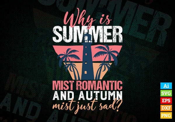products/why-is-summer-mist-romantic-and-autumn-mist-just-sad-editable-vector-t-shirt-design-in-512.jpg
