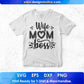 Wife Mom Boss Mother's Day T shirt Design In Svg Png Cutting Printable Files
