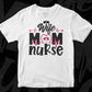Wife Mom Nurse T shirt Design In Svg Png Cutting Printable Files
